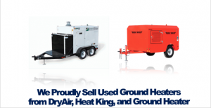 Buy Used Ground Heaters DryAir Heat King Rochester NY Ithaca NY