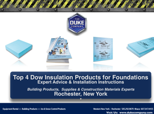 Top 4 Dow Insulation Products for Foundations Rochester NY