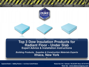 Top 3 Dow Insulation Products for Radiant Floor - Under Slab