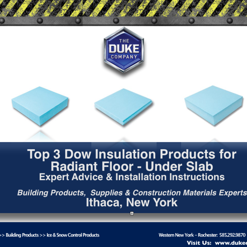 Top 3 Dow Insulation Products for Radiant Floor - Under Slab -  Installation Instructions in Ithaca NY 