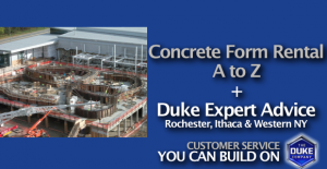 Picture of Concrete Form Rental by the Duke Company in Rochester NY, Ithaca NY and Western New York