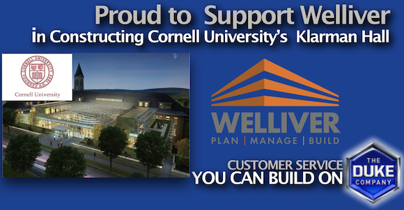 Proud to Support Welliver with Equipment Rental at Cornell's Klarman Hall