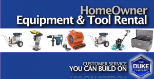 Homeowner Equipment Rental and Tool Rental from the Duke Company in Upstate NY